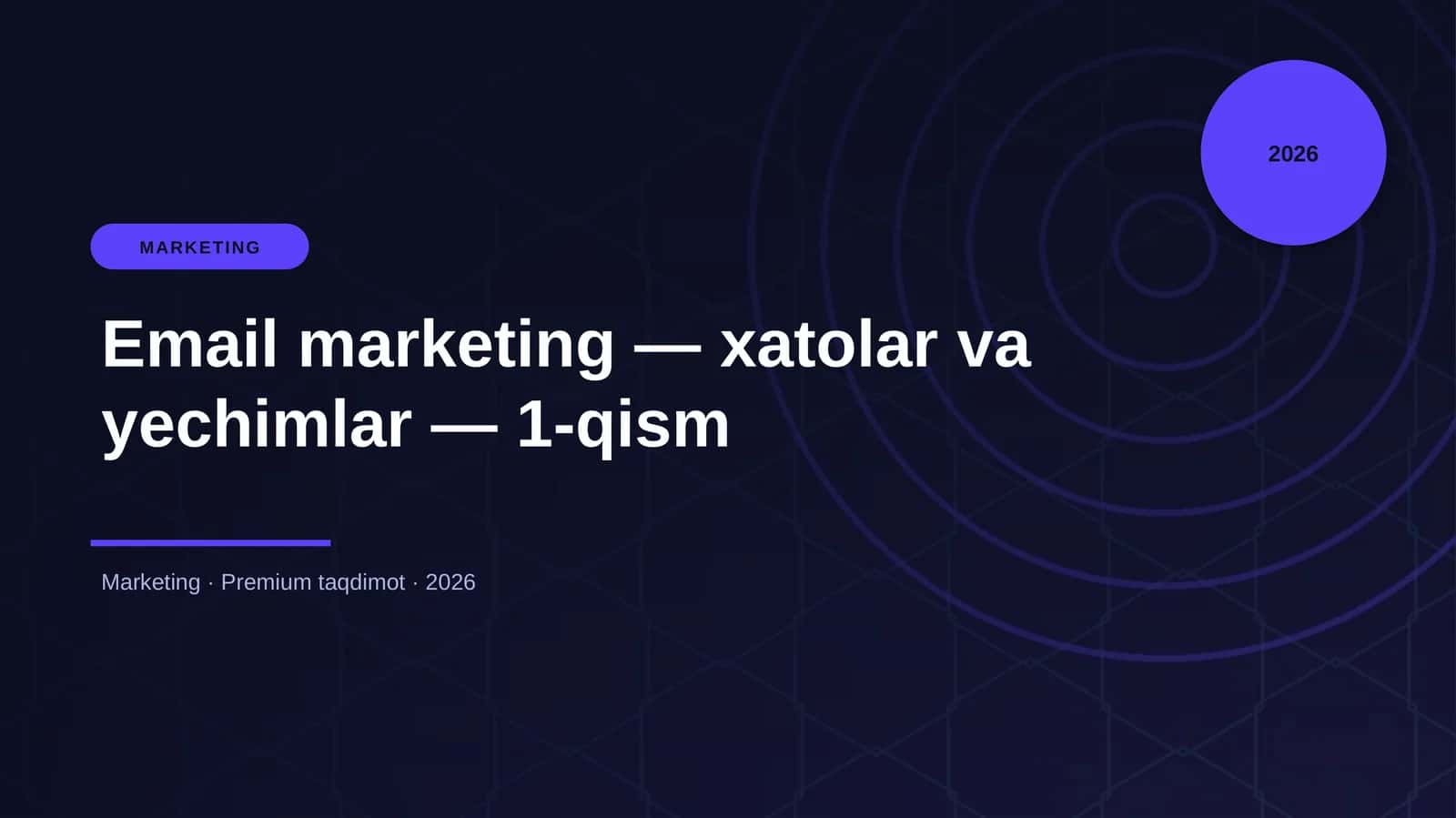 Email marketing — xatolar va yechimlar — 1-qism 1