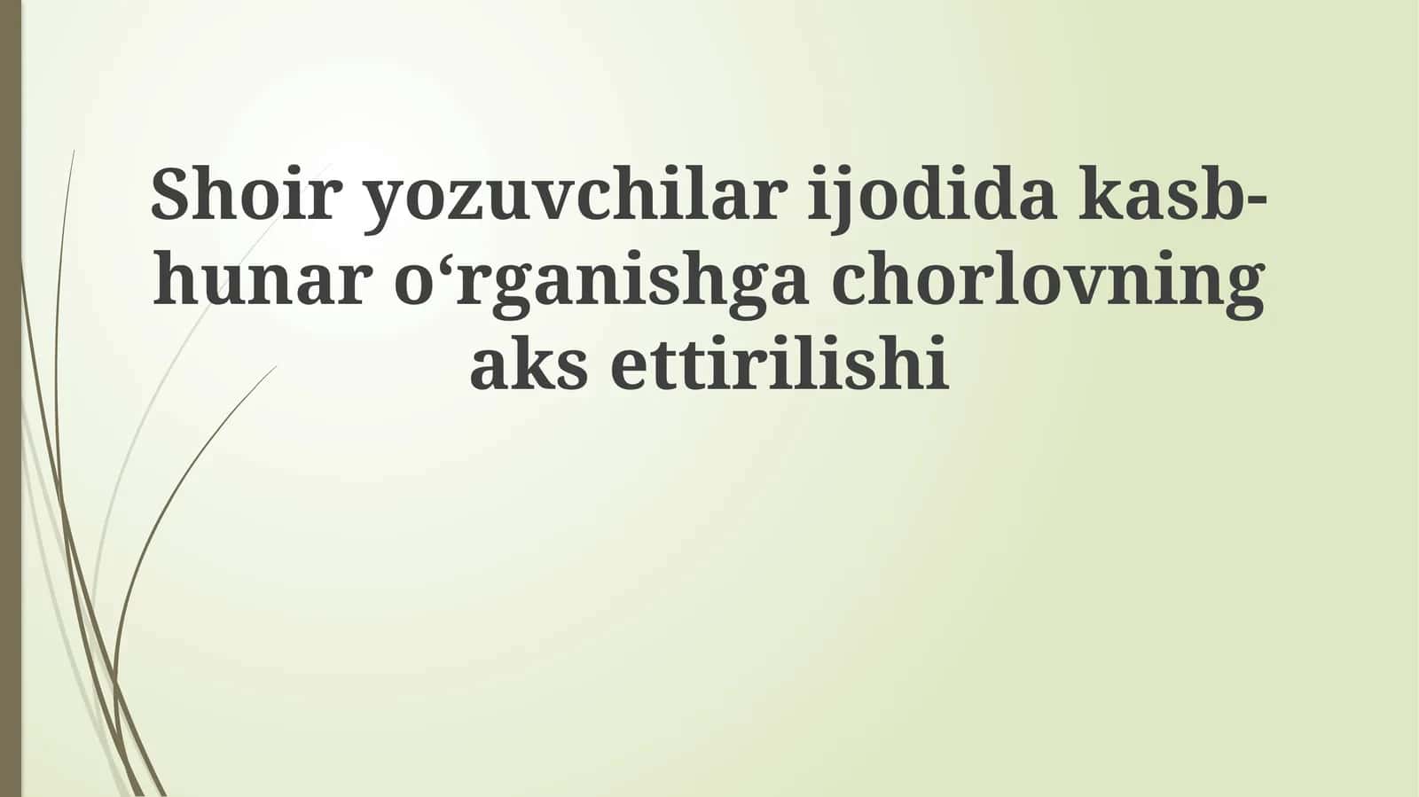 Shoiryozuvchilarijodidakasb-hunaroʻrganishgachorlovningaksettirilishi 1