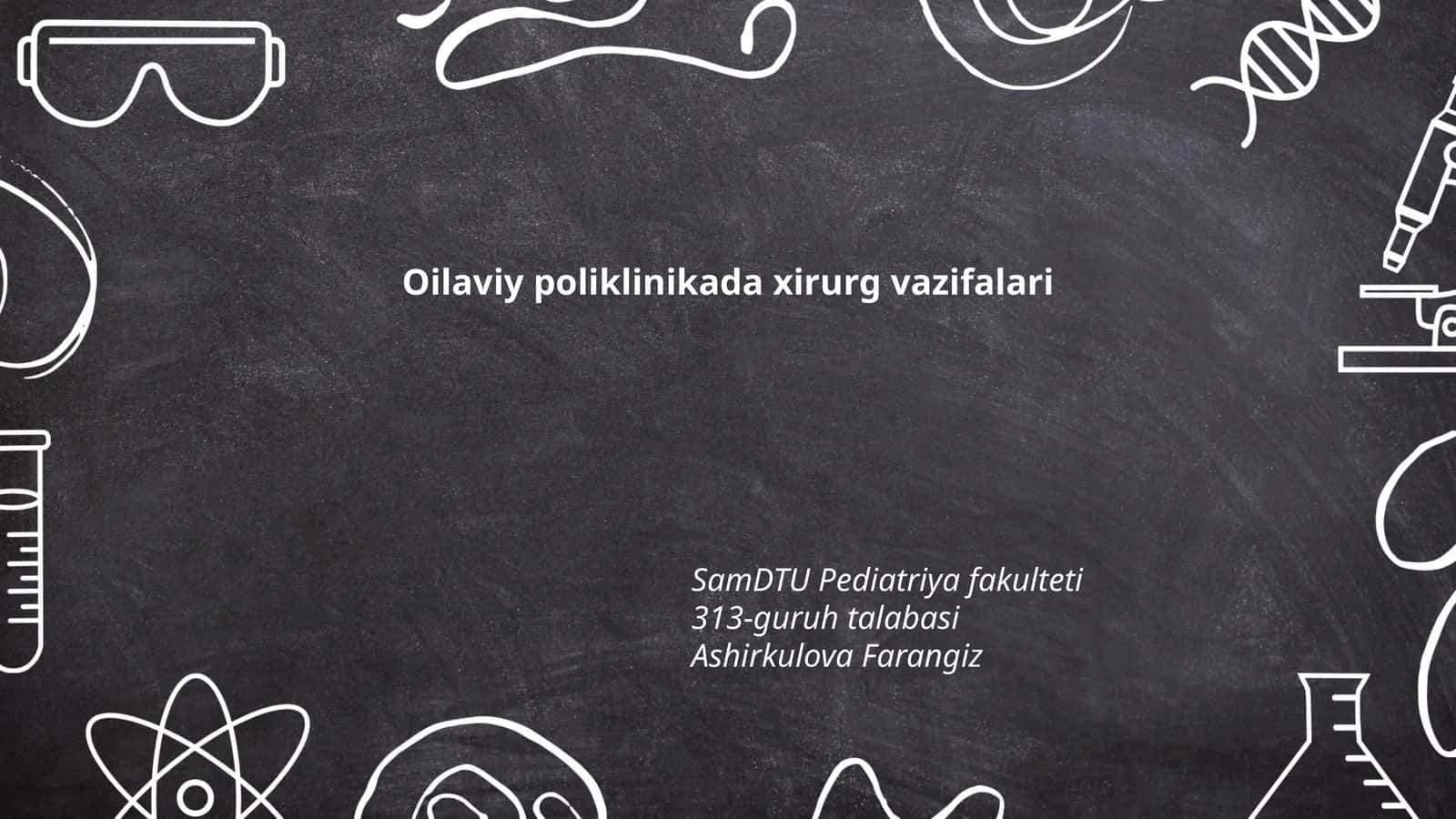 Oilaviy poliklinikada xirurg vazifalari 1