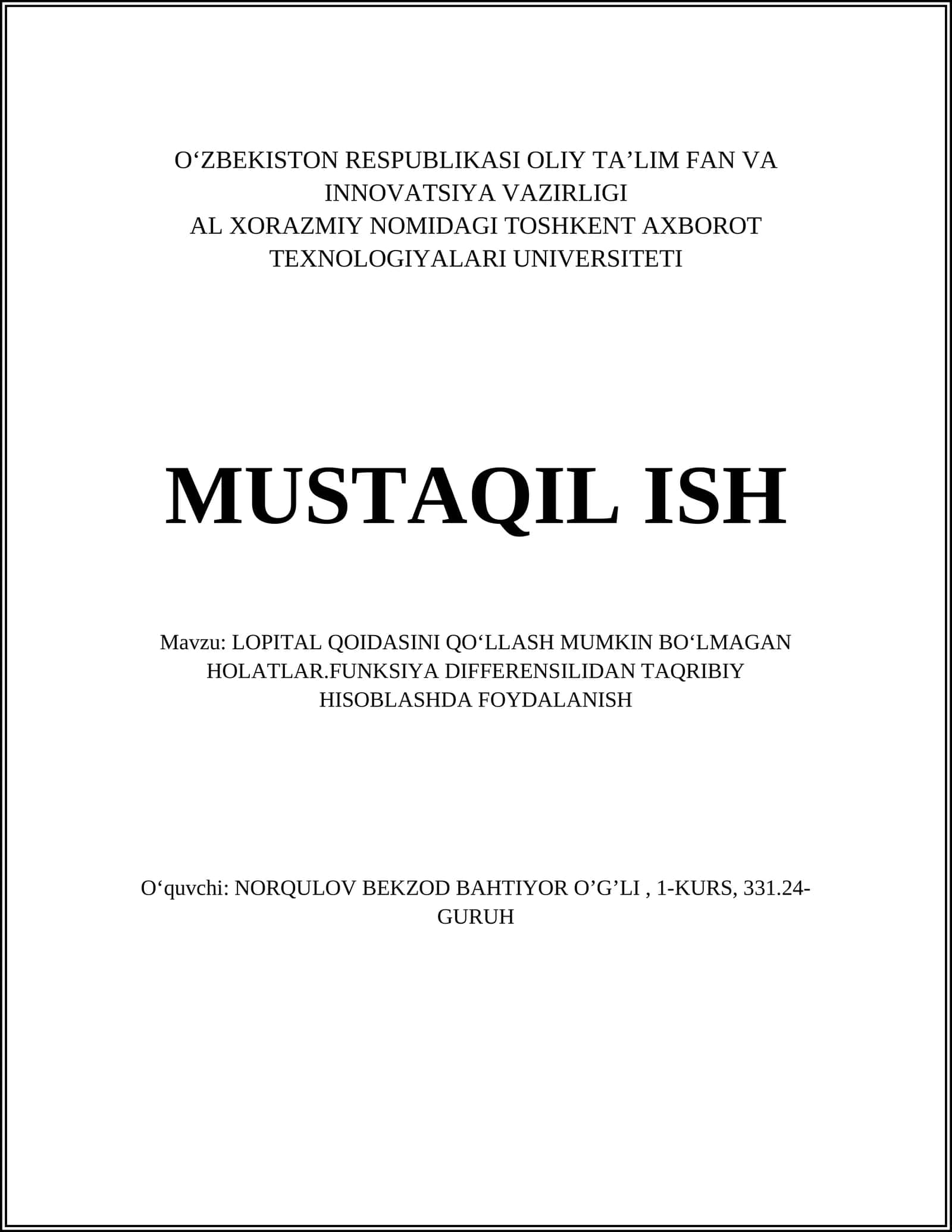 LOPITAL QOIDASINI QOʻLLASH MUMKIN BOʻLMAGAN HOLATLAR.FUNKSIYA DIFFERENSILIDAN TAQRIBIY HISOBLASHDA FOYDALANISH 1