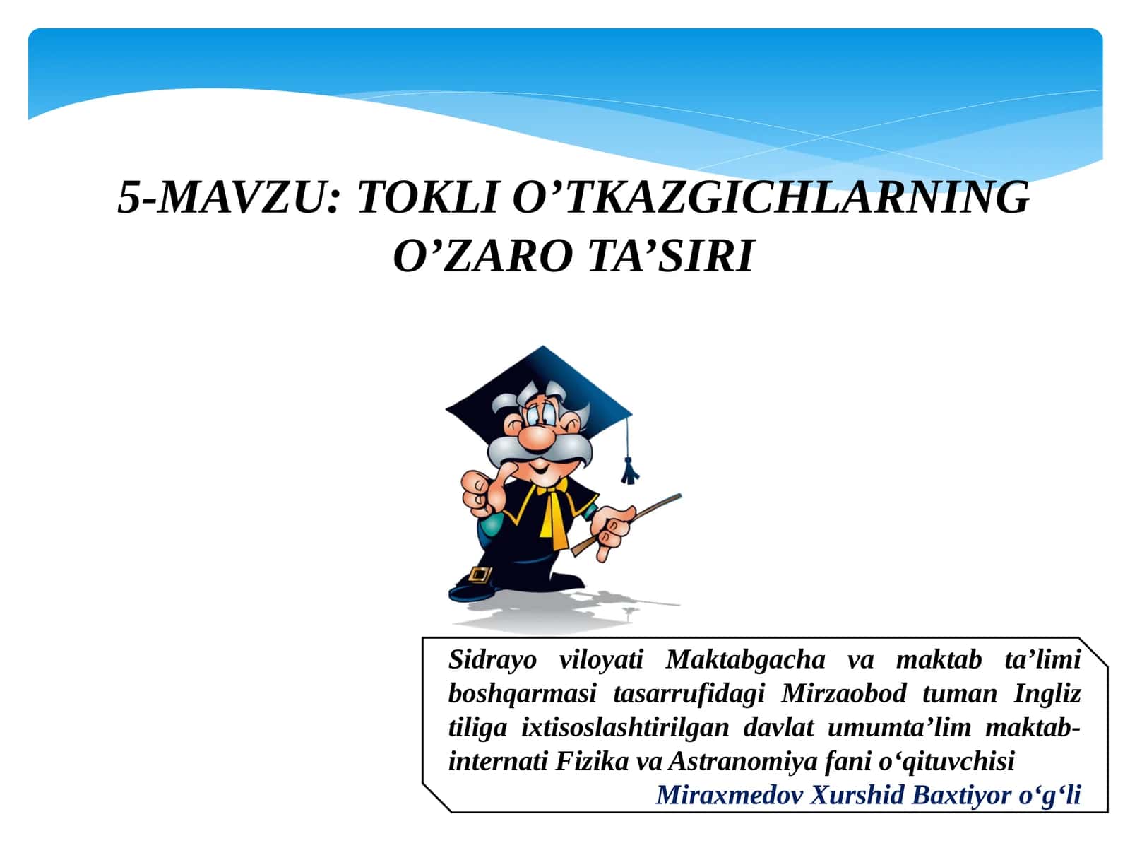 TOKLI O’TKAZGICHLARNING O’ZARO TA’SIRI 1