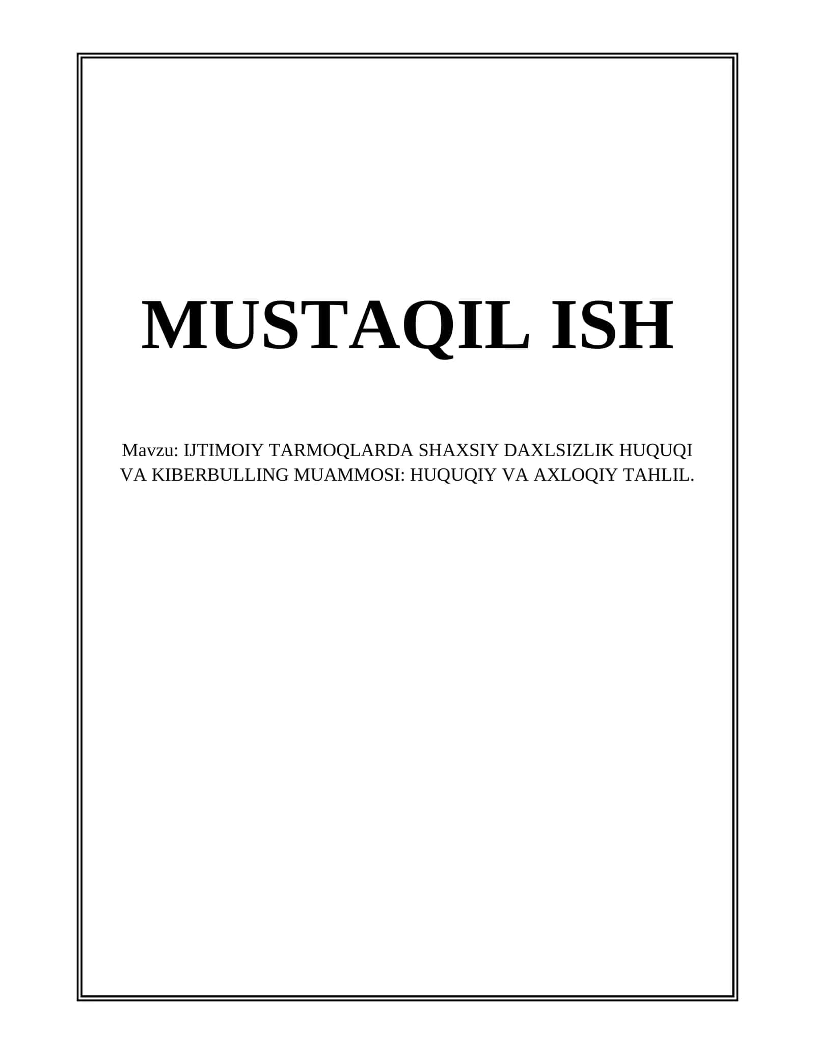 IJTIMOIY TARMOQLARDA SHAXSIY DAXLSIZLIK HUQUQI VA KIBERBULLING MUAMMOSI: HUQUQIY VA AXLOQIY TAHLIL 1