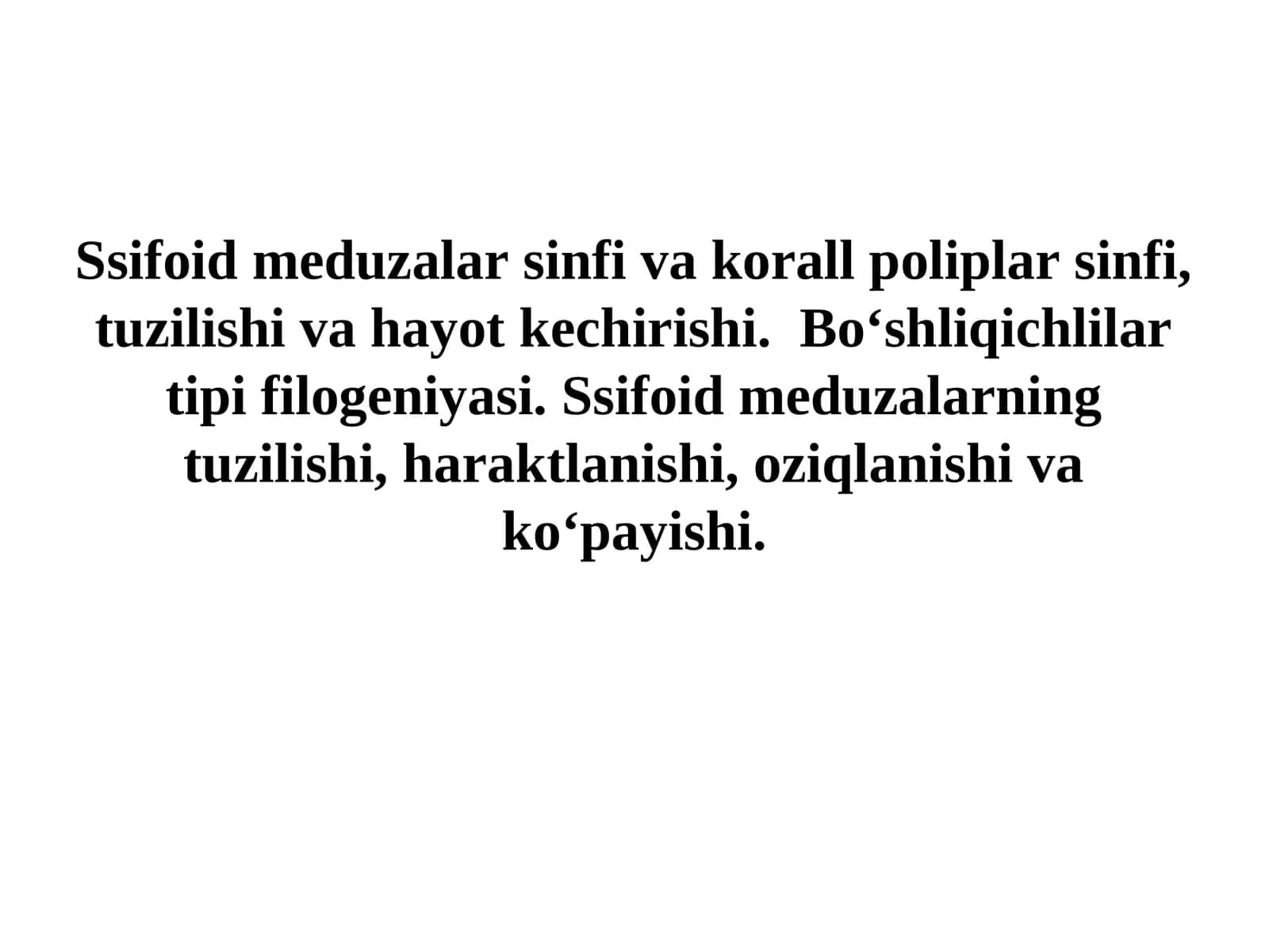 Ssifoid meduzalar sinfi va korall poliplar sinfi 1