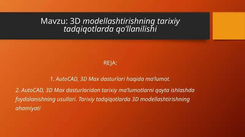 3D modellashtirishning tarixiy tadqiqotlarda qo’llanilishi 1