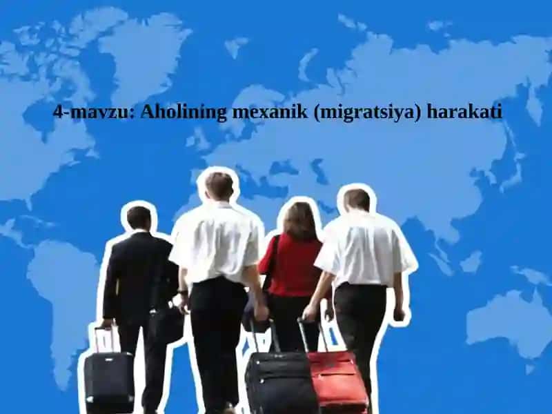 Aholining mexanik (migratsiya) harakati