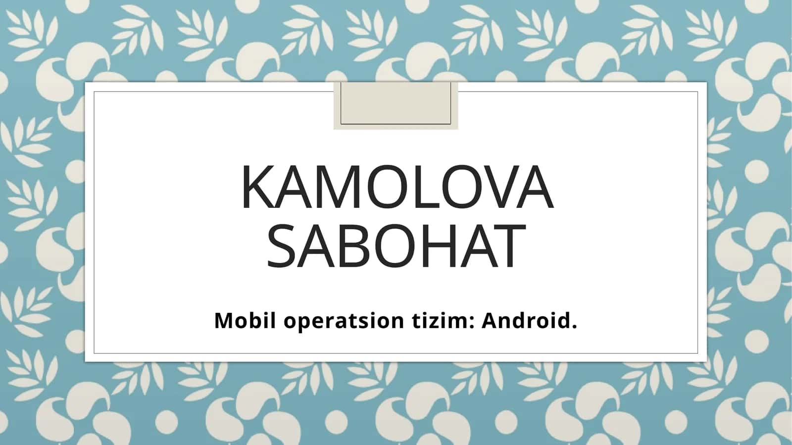 Android Operatsion Tizimi 1