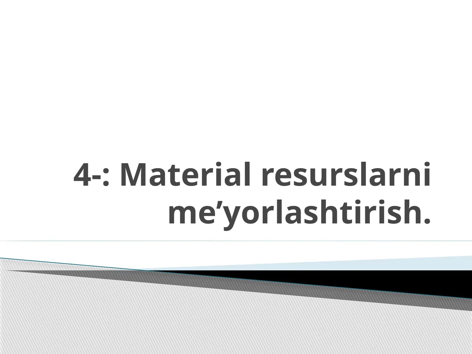Material resurslarni me’yorlashtirish 1