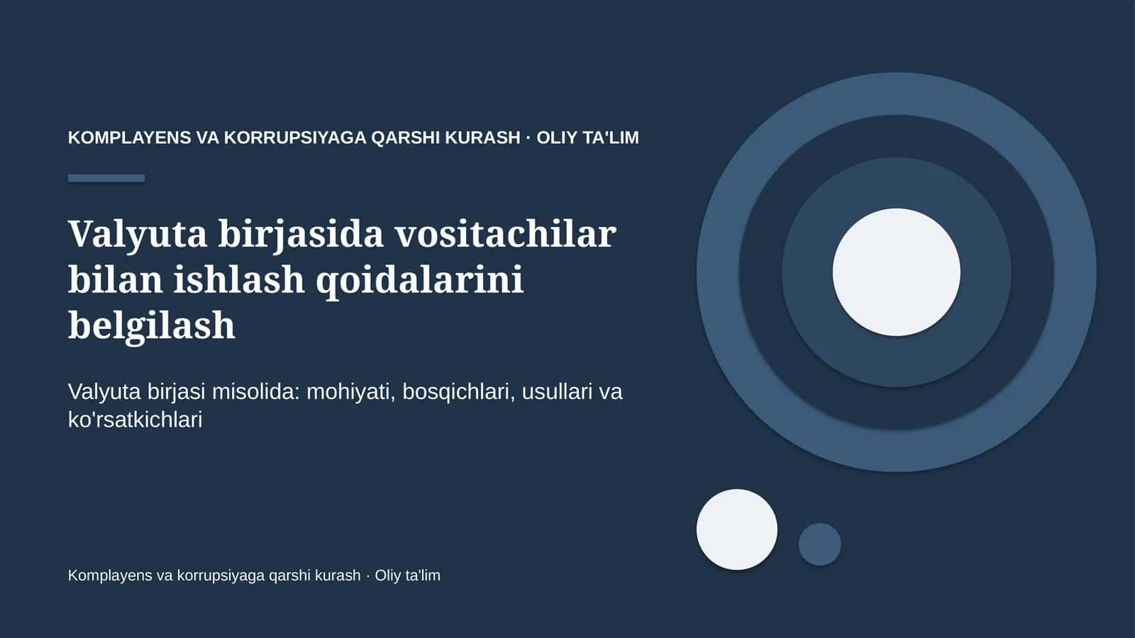 valyuta birjasida vositachilar bilan ishlash qoidalarini belgilash 9844 1