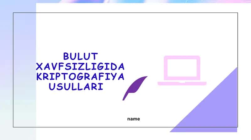 Bulut xavfsizligida kriptografiya usullari 1