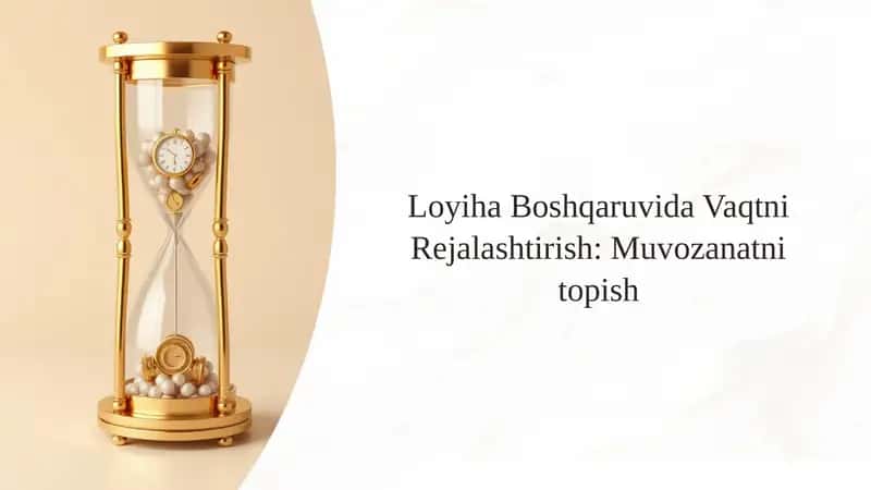 Vaqtni Rejalashtirish Loyihasi 1