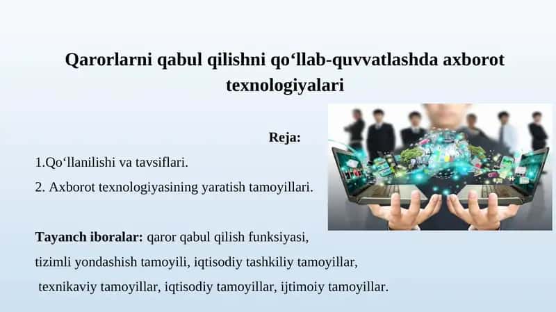 Qarorlarni qabul qilishni qo‘llab-quvvatlashda axborot texnologiyalari 1