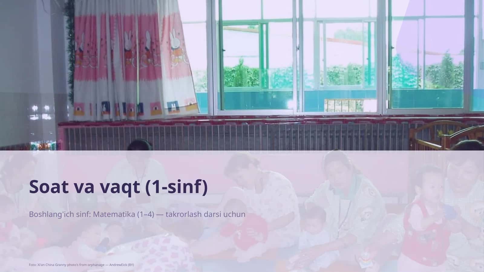 Soat va vaqt (1-sinf) 1