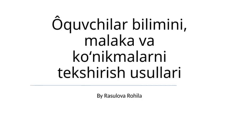 Texnologiya yordamida baholash usullari 1