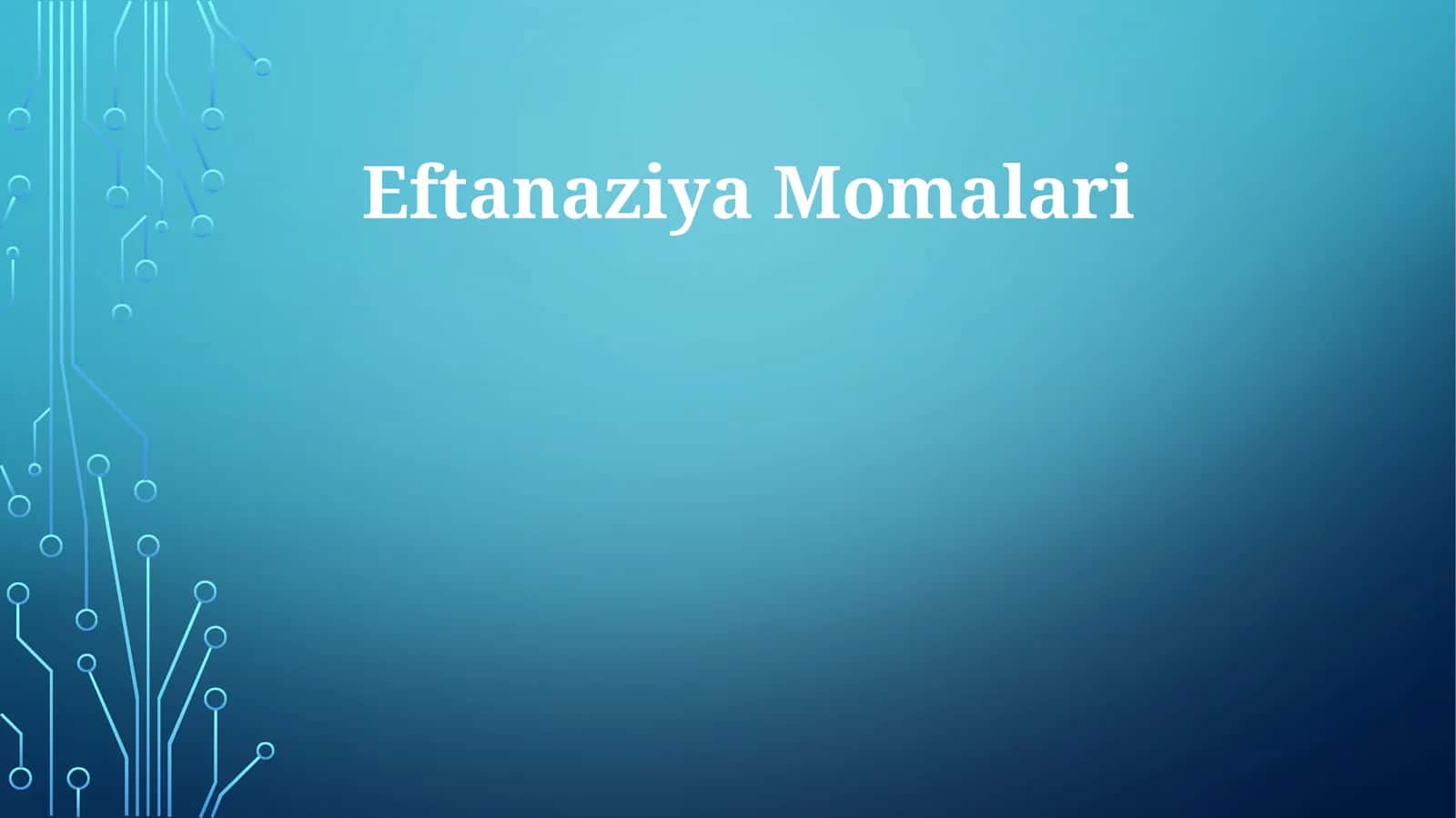 Eftanaziya Momalari 1