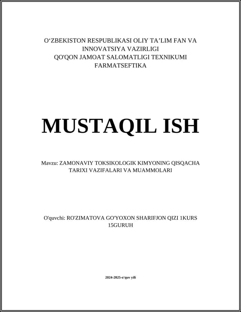 ZAMONAVIY TOKSIKOLOGIK KIMYONING QISQACHA TARIXI VAZIFALARI VA MUAMMOLARI 1