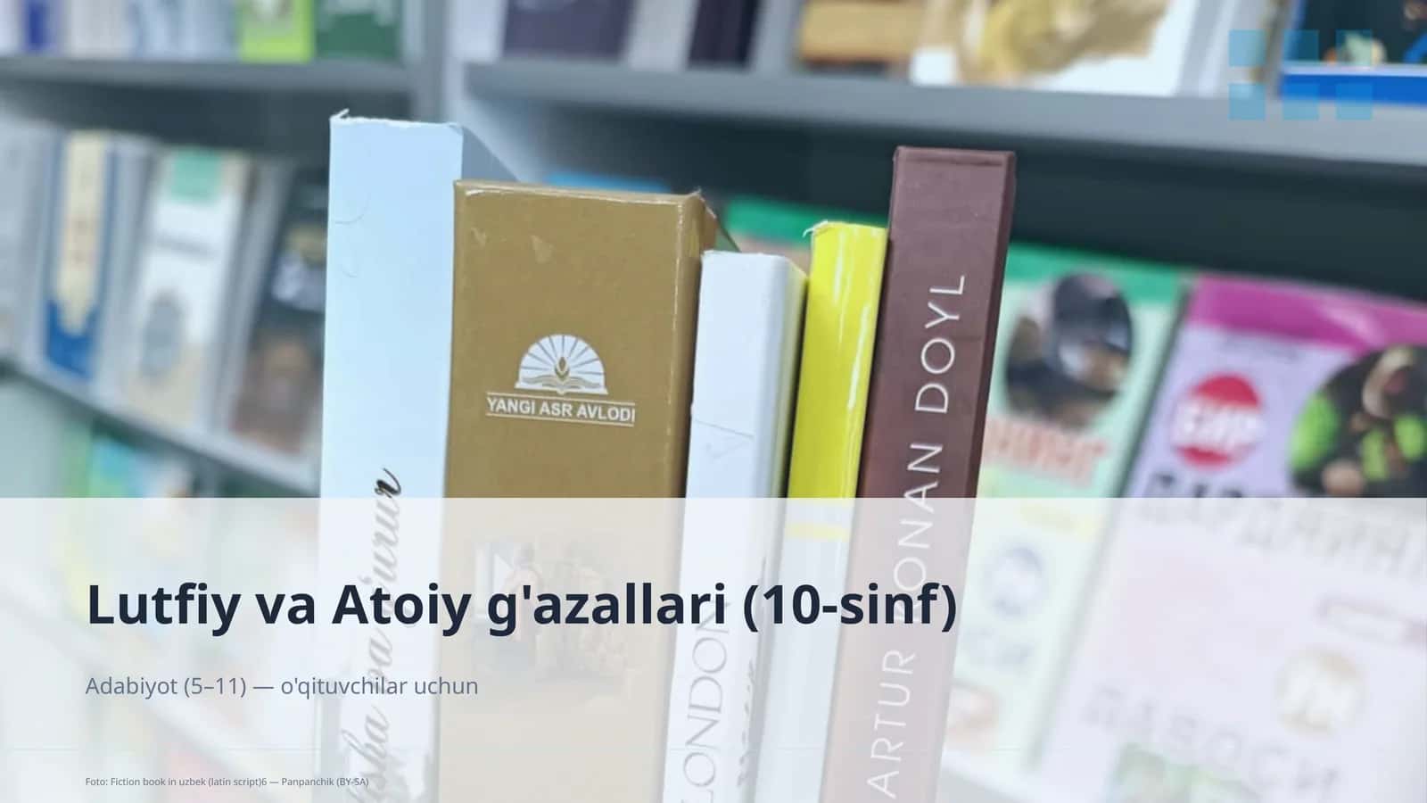 Lutfiy va Atoiy g'azallari (10-sinf) 1