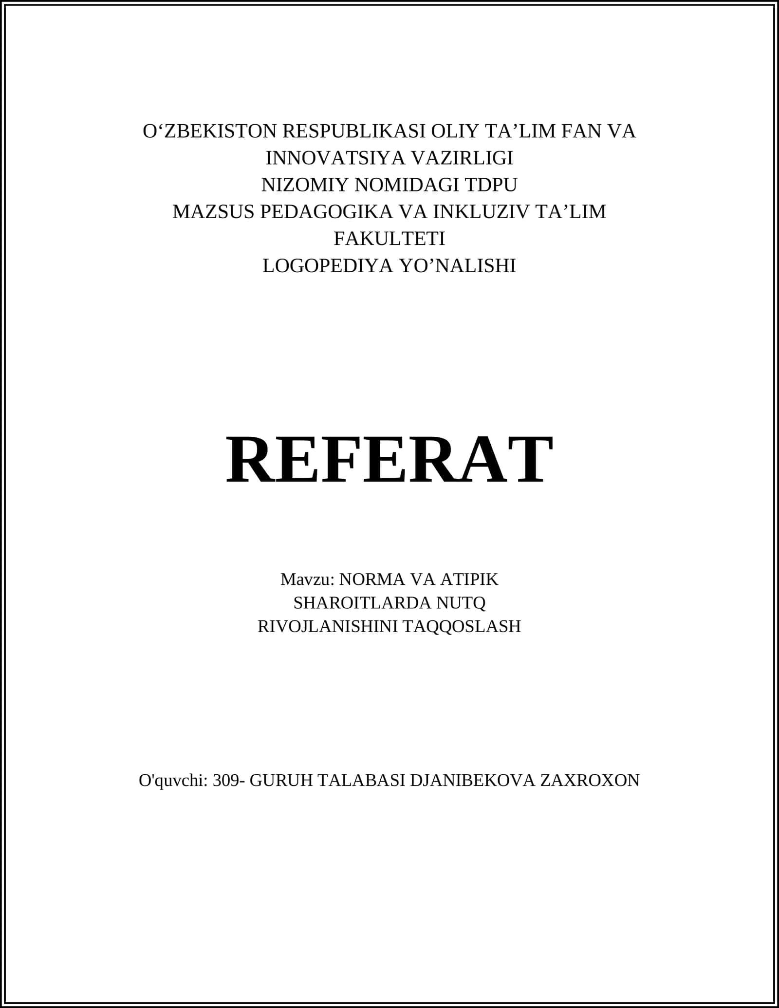 REFERAT NORMA VA ATIPIK SHAROITLARDA NUTQ RIVOJLANISHINI TAQQOSLASH 1