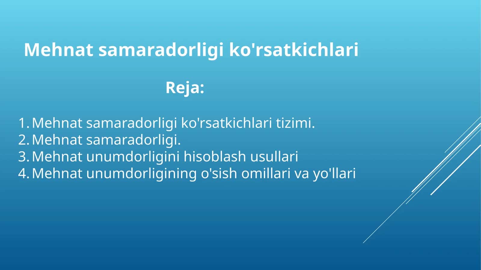 Mehnat samaradorligi ko'rsatkichlari 1