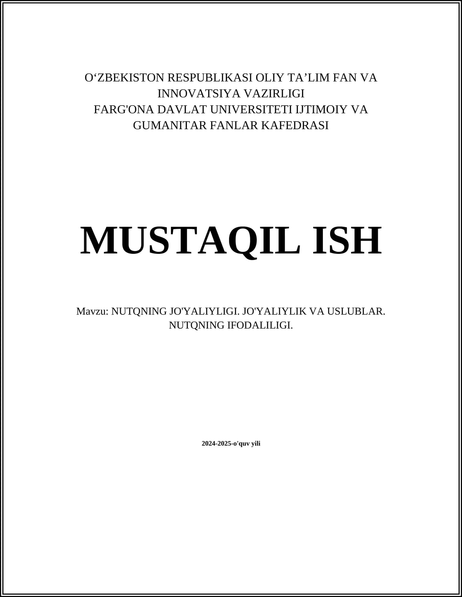 NUTQNING JO'YALIYLIGI. JO'YALIYLIK VA USLUBLAR. NUTQNING IFODALILIGI 1