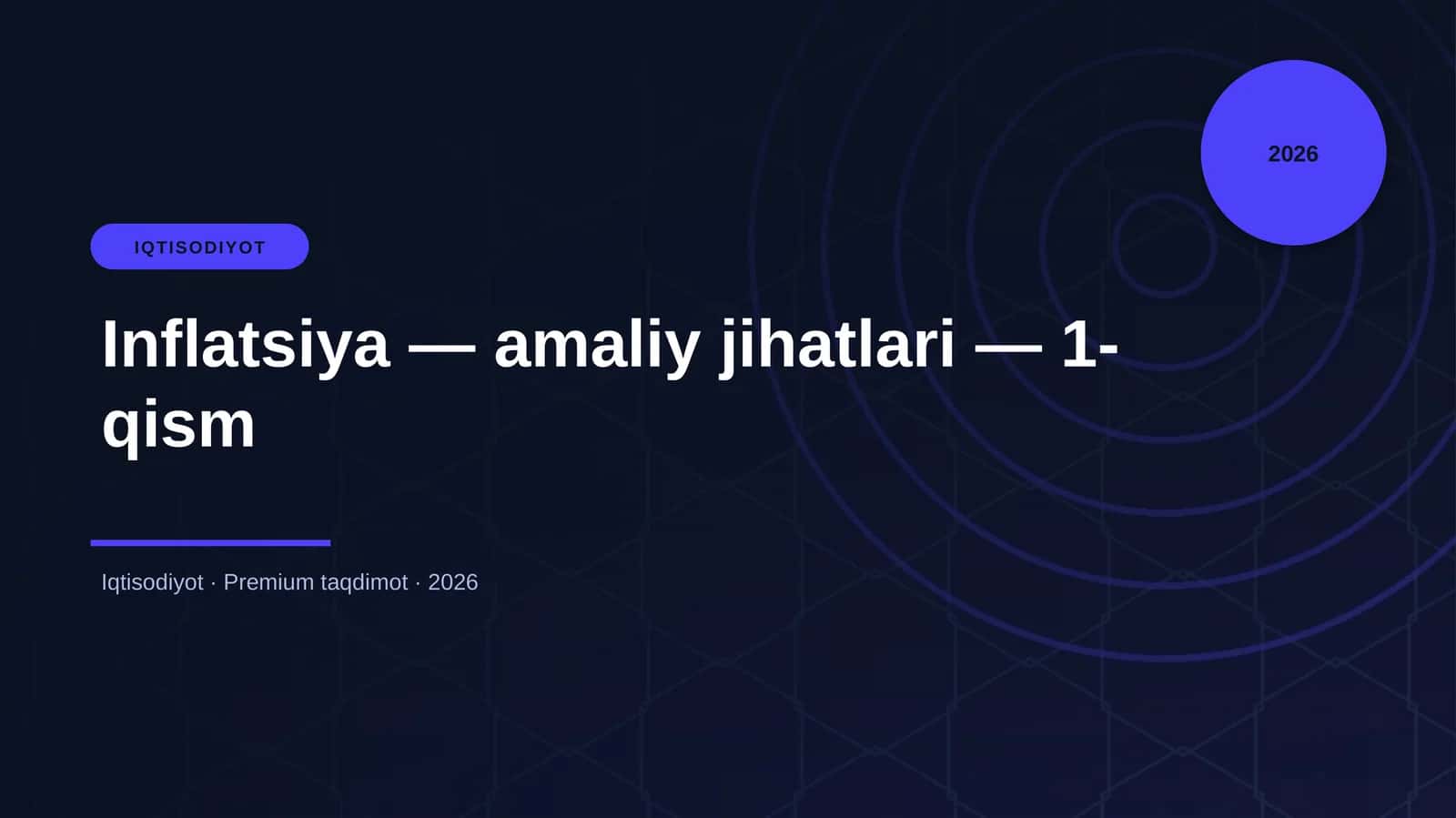 Inflatsiya — amaliy jihatlari — 1-qism 1