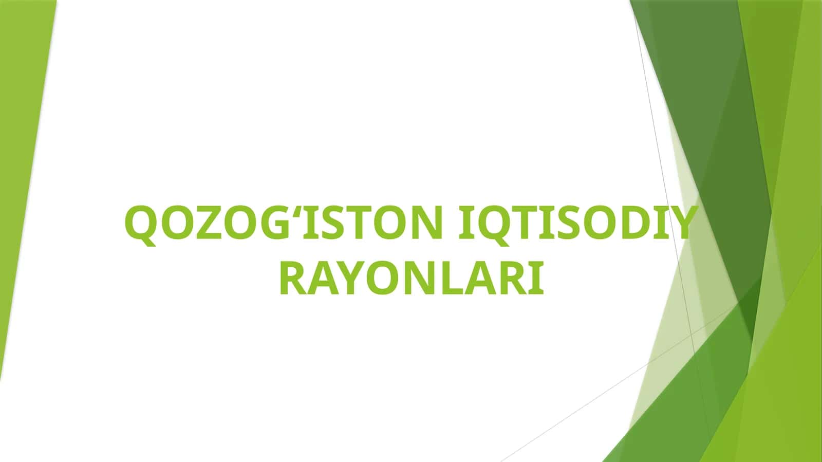 QOZOGʻISTON IQTISODIY RAYONLARI 1