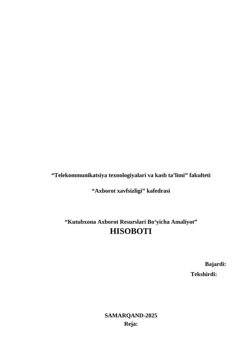Kutubxona Axborot Resurslari Bo‘yicha Amaliyot HISOBOTI 1