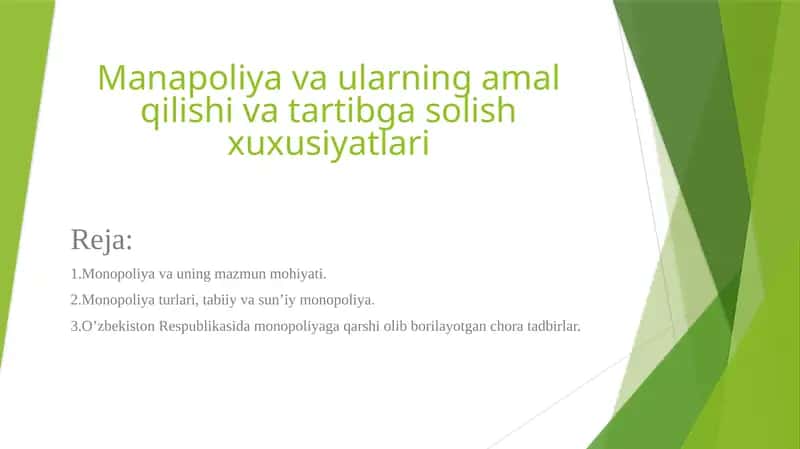 Monopoliyavaularning amalqilish va tartibga solish xususiyatlari 1