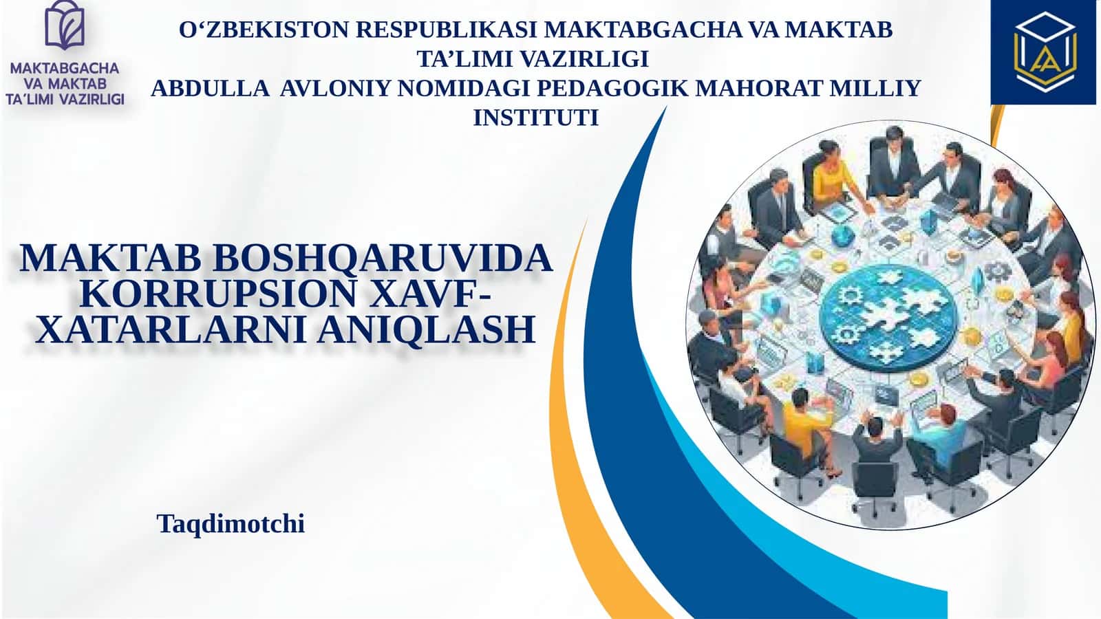 MAKTAB BOSHQARUVIDA KORRUPSION XAVF-XATARLARNI ANIQLASH 1