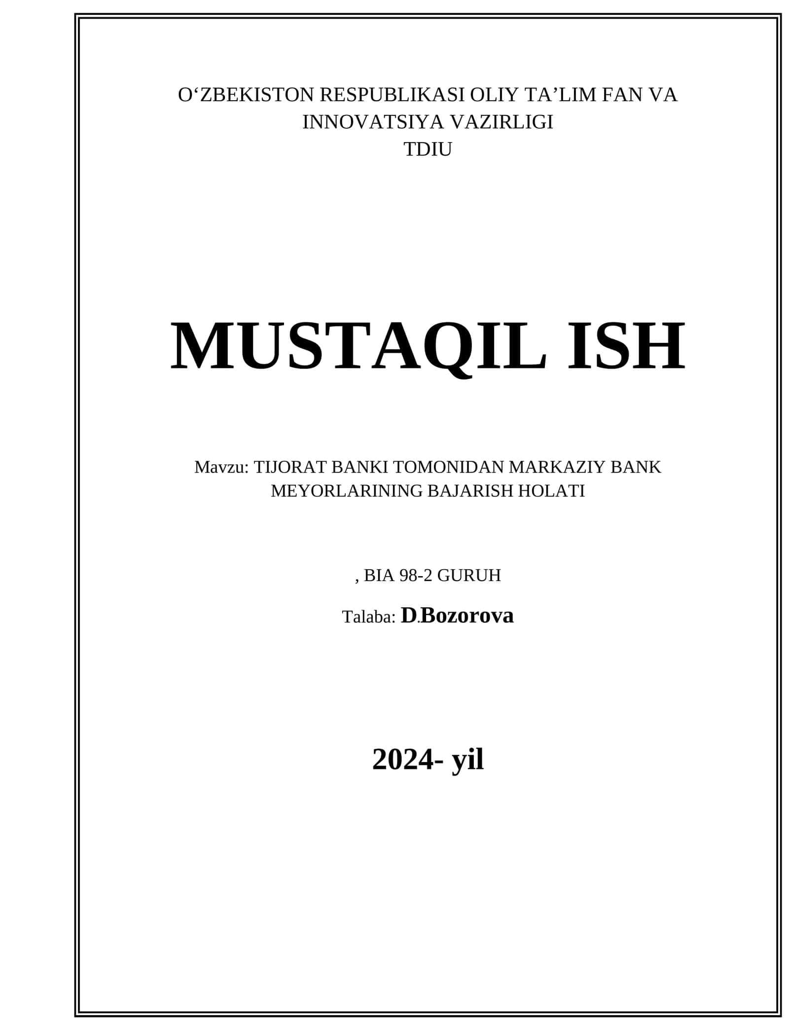 TIJORAT BANKI TOMONIDAN MARKAZIY BANK MEYORLARINING BAJARISH HOLATI, BIA 98-2 GURUH 1