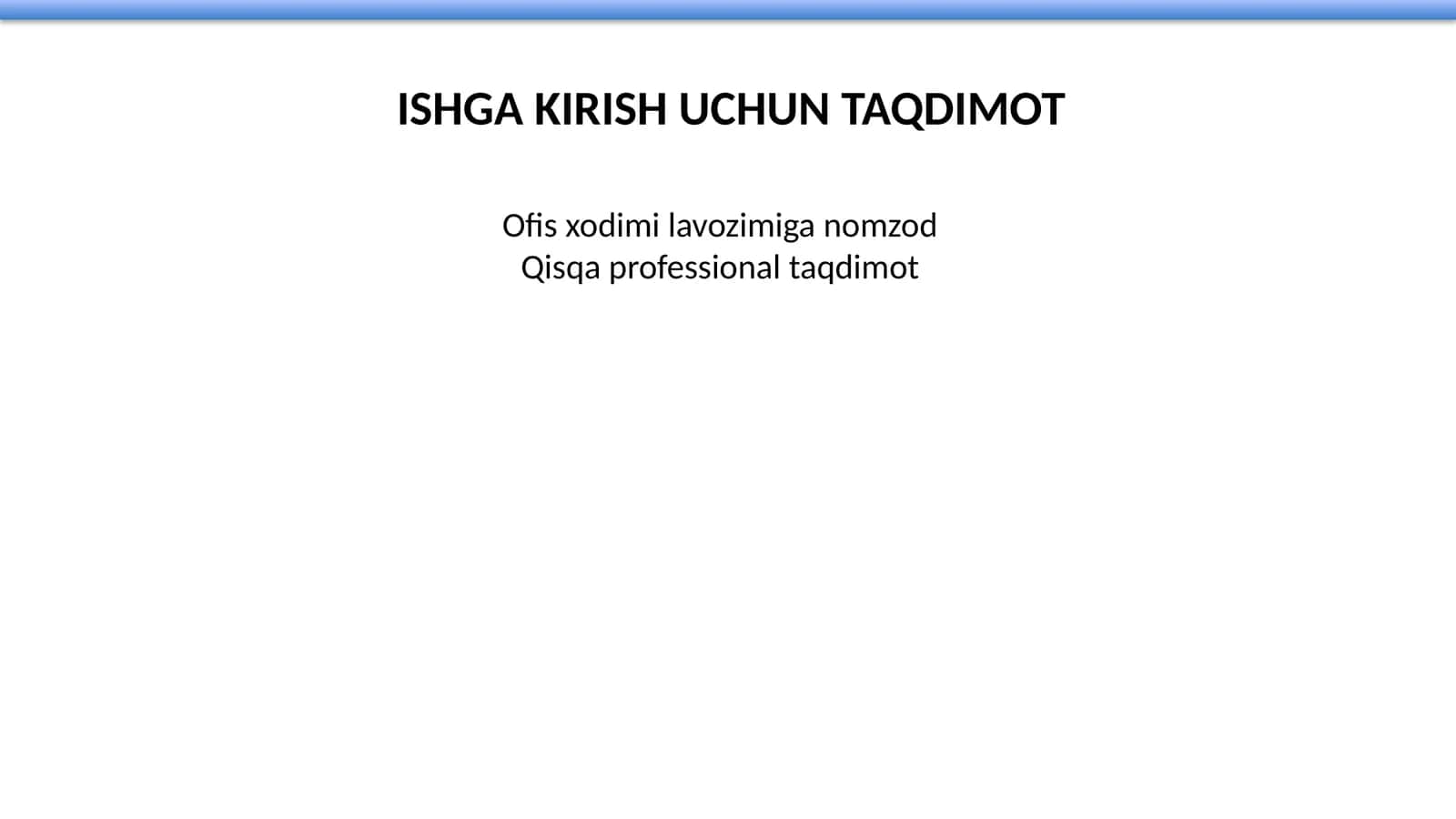 Qisqa professional taqdimot 1
