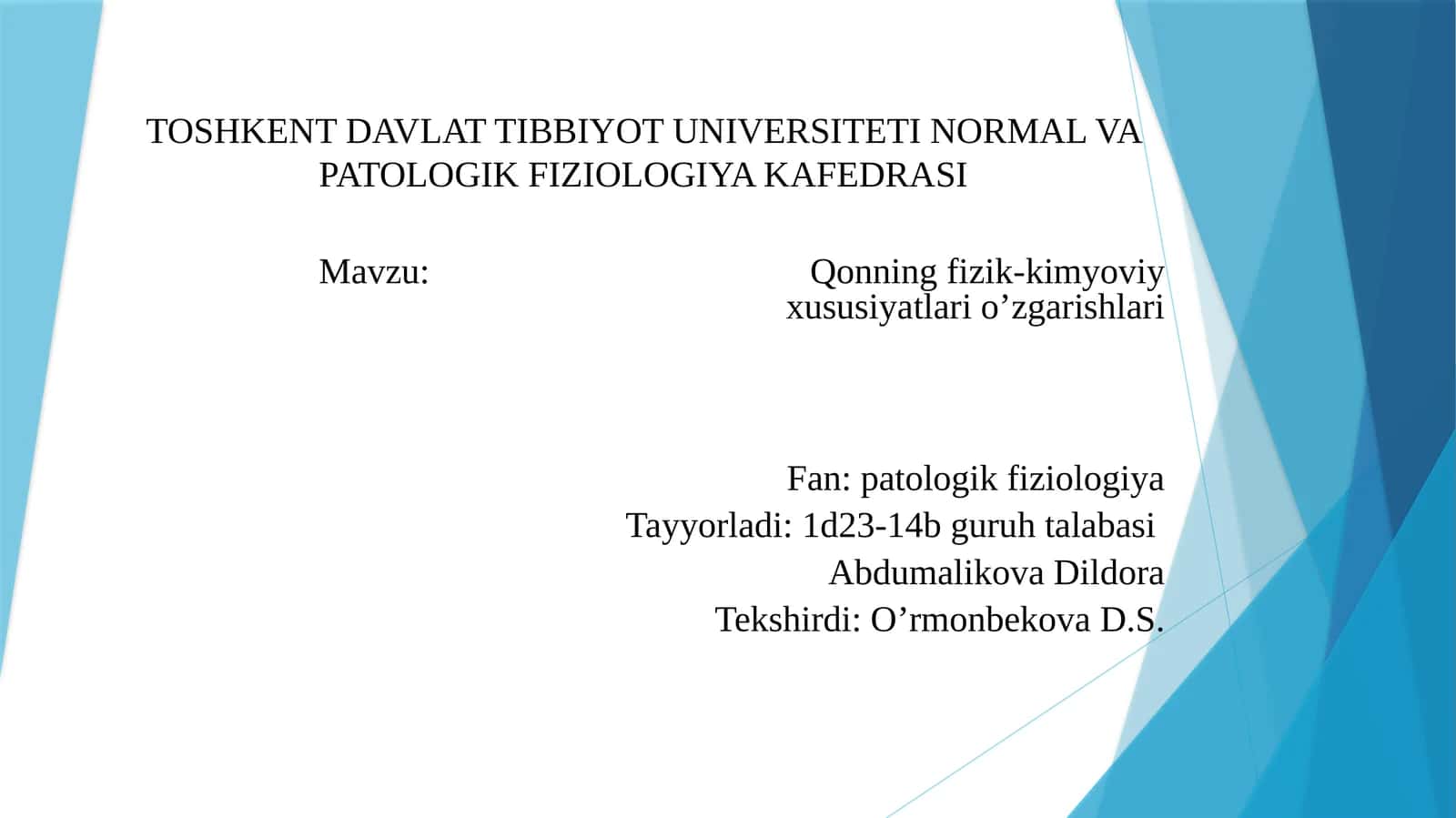 Qonning fizik-kimyoviy xususiyatlarining o'zgarishlari 1