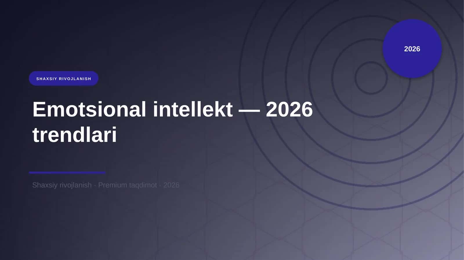 Emotsional intellekt — 2026 trendlari 1