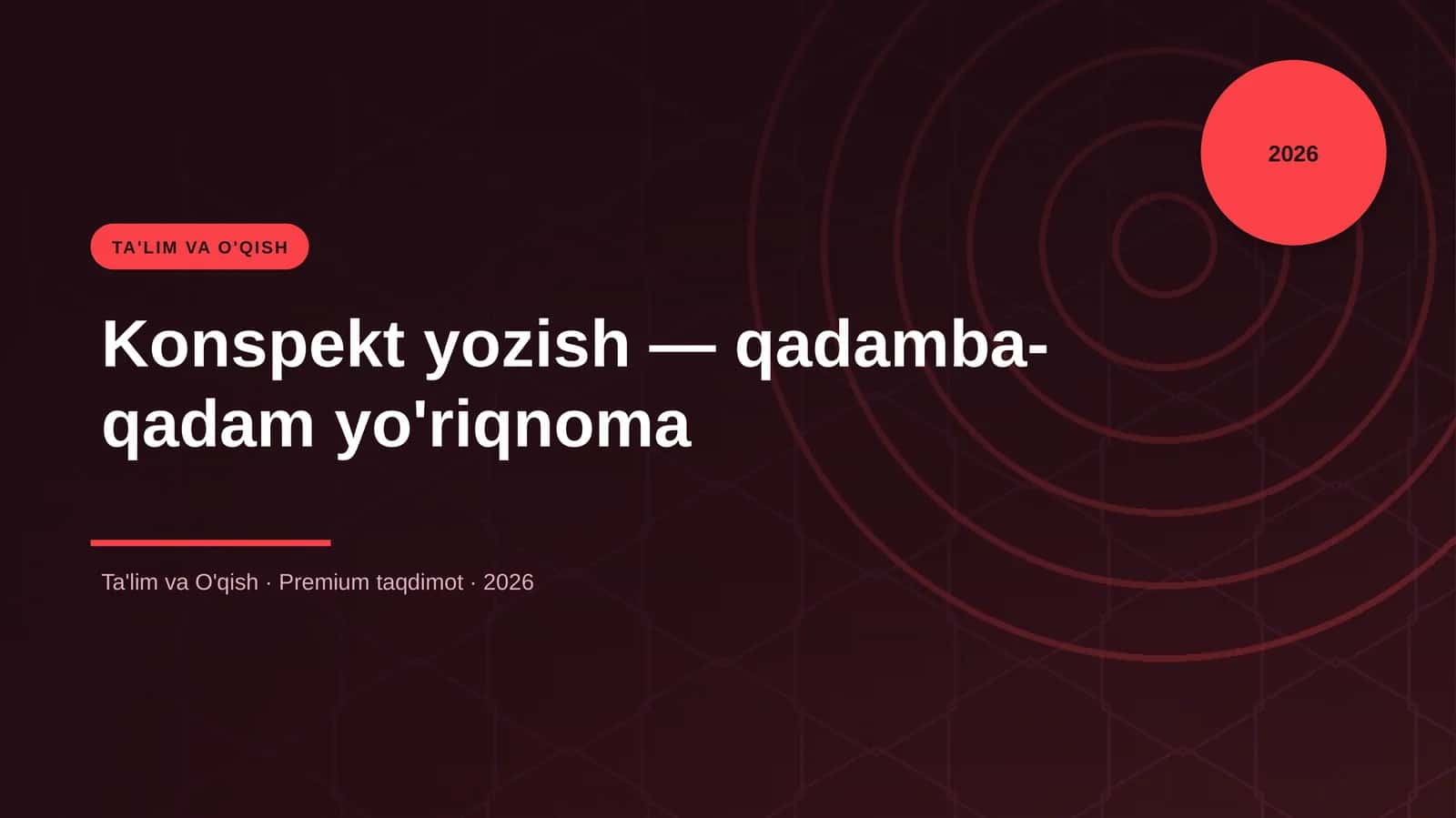 Konspekt yozish — qadamba-qadam yo'riqnoma 1