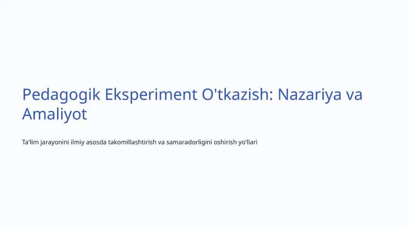 Pedagogik Eksperiment O'tkazish: Nazariya va Amaliyot 1