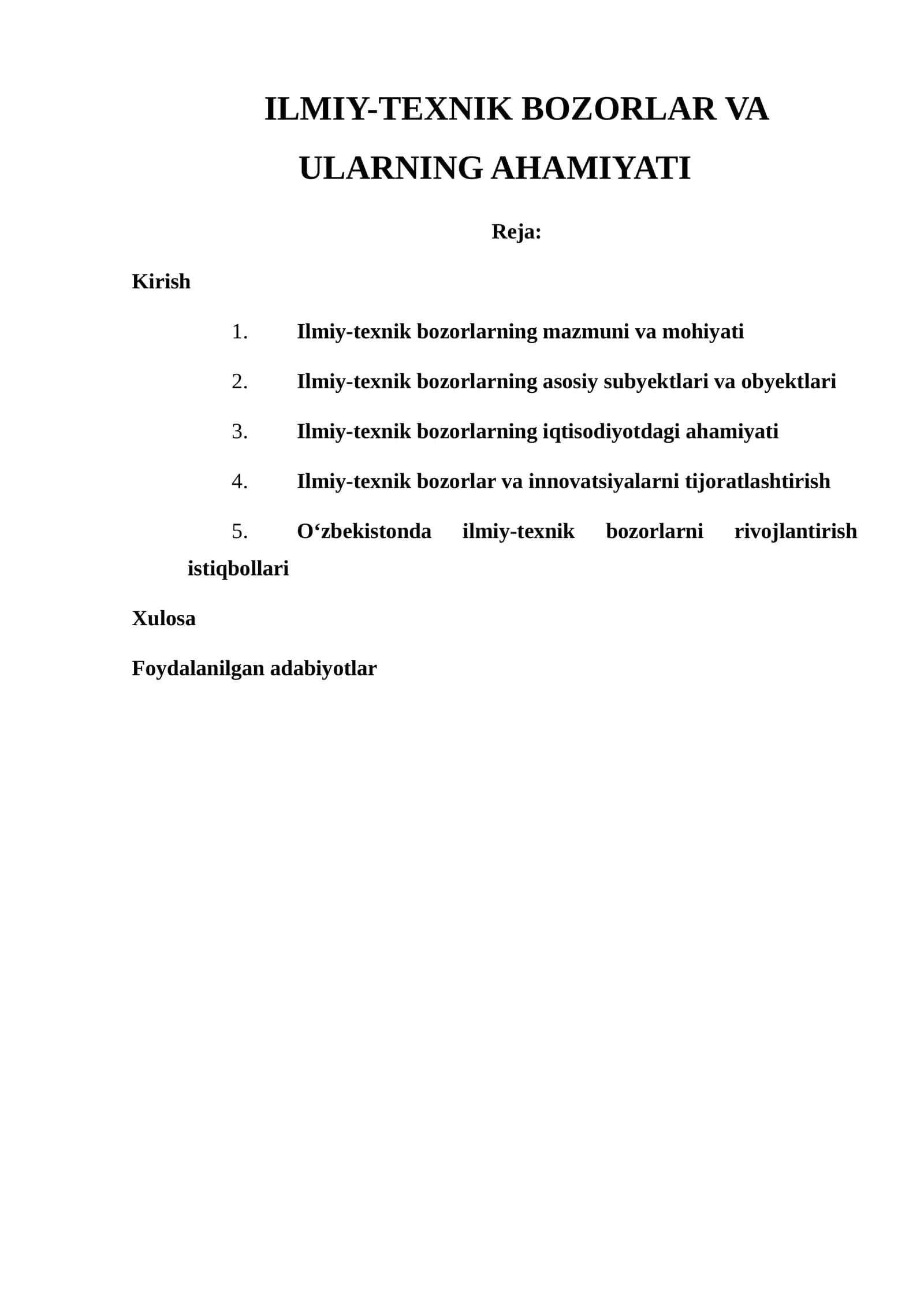 ILMIY-TEXNIK BOZORLAR VA ULARNING AHAMIYATI 1