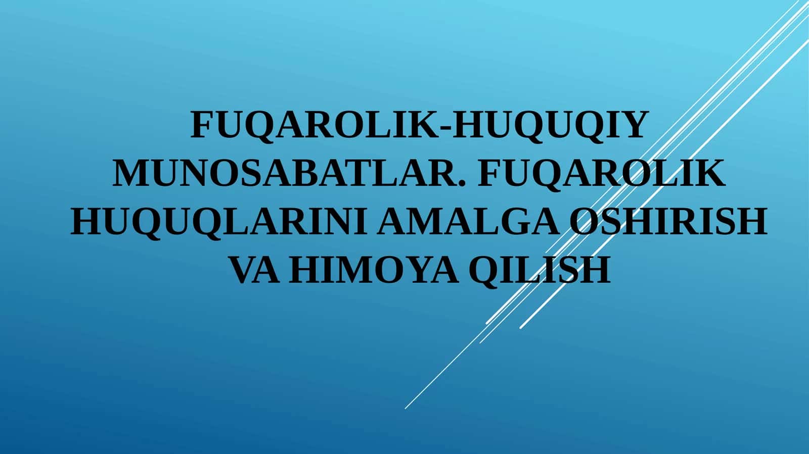 Fuqarolik-huquqiymunosabatlar.Fuqarolikhuquqlariniamalgaoshirishvahimoyaqilish 1
