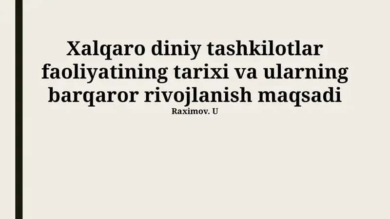 Xalqaro diniy tashkilotlar faoliyatining tarixi va ularning barqaror rivojlanish maqsadi 1
