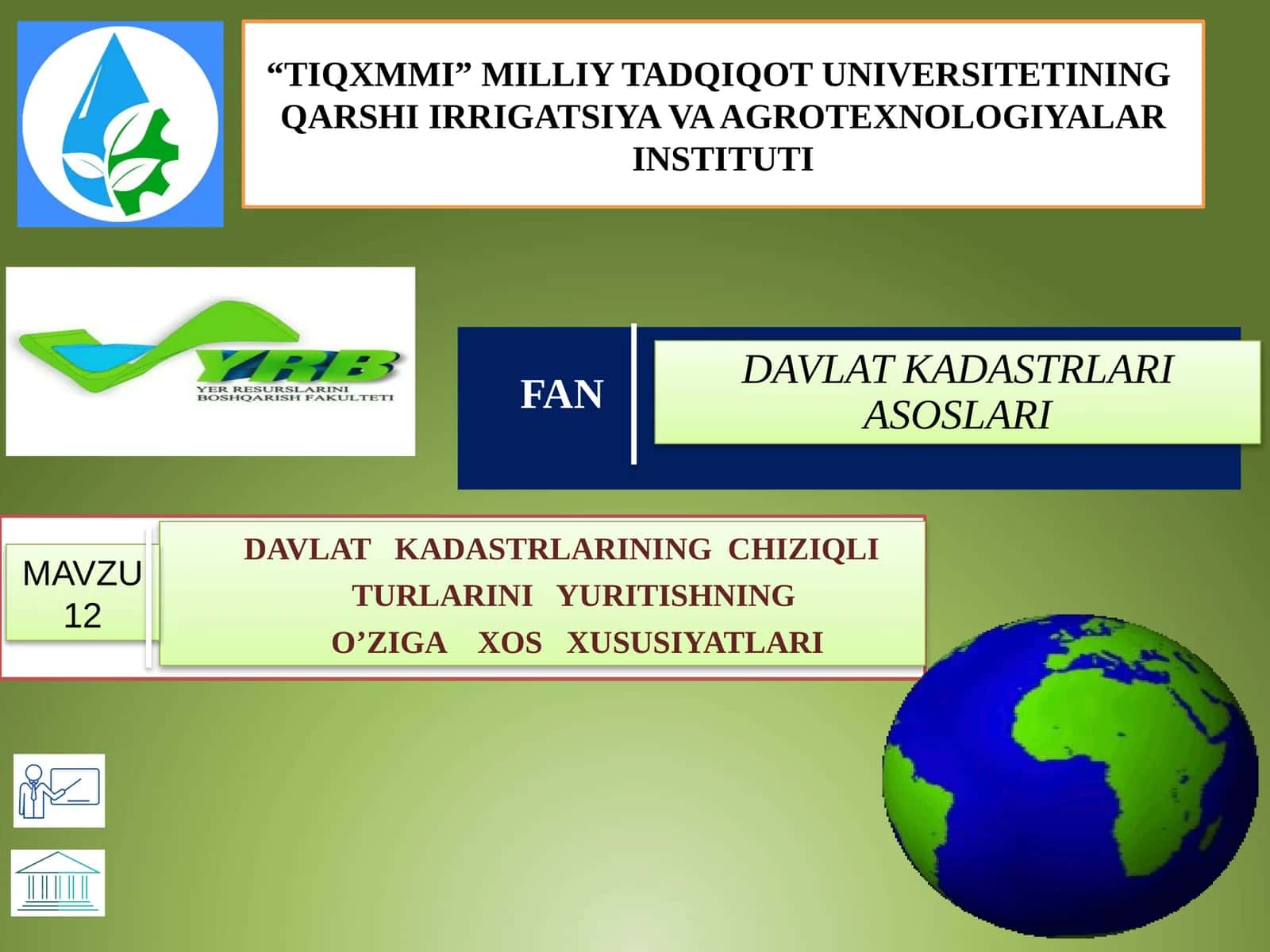 DAVLAT KADASTRLARINING CHIZIQLI TURLARINI YURITISHNING O’ZIGA XOS XUSUSIYATLARI 1