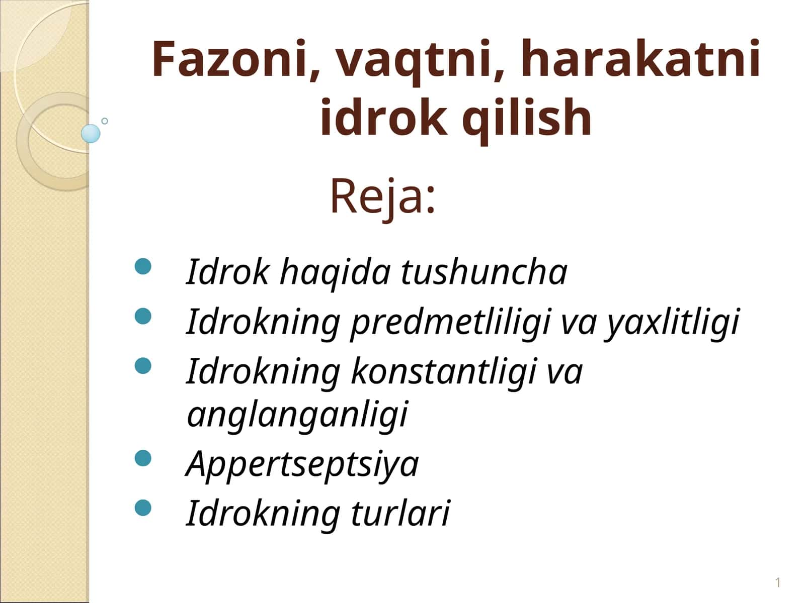 Fazoni, vaqtni, harakatni idrok qilish 1