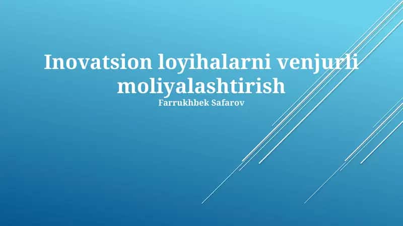 Innovatsion Loyihalarni Moliyalashtirishning Asosiy Manbalari 1