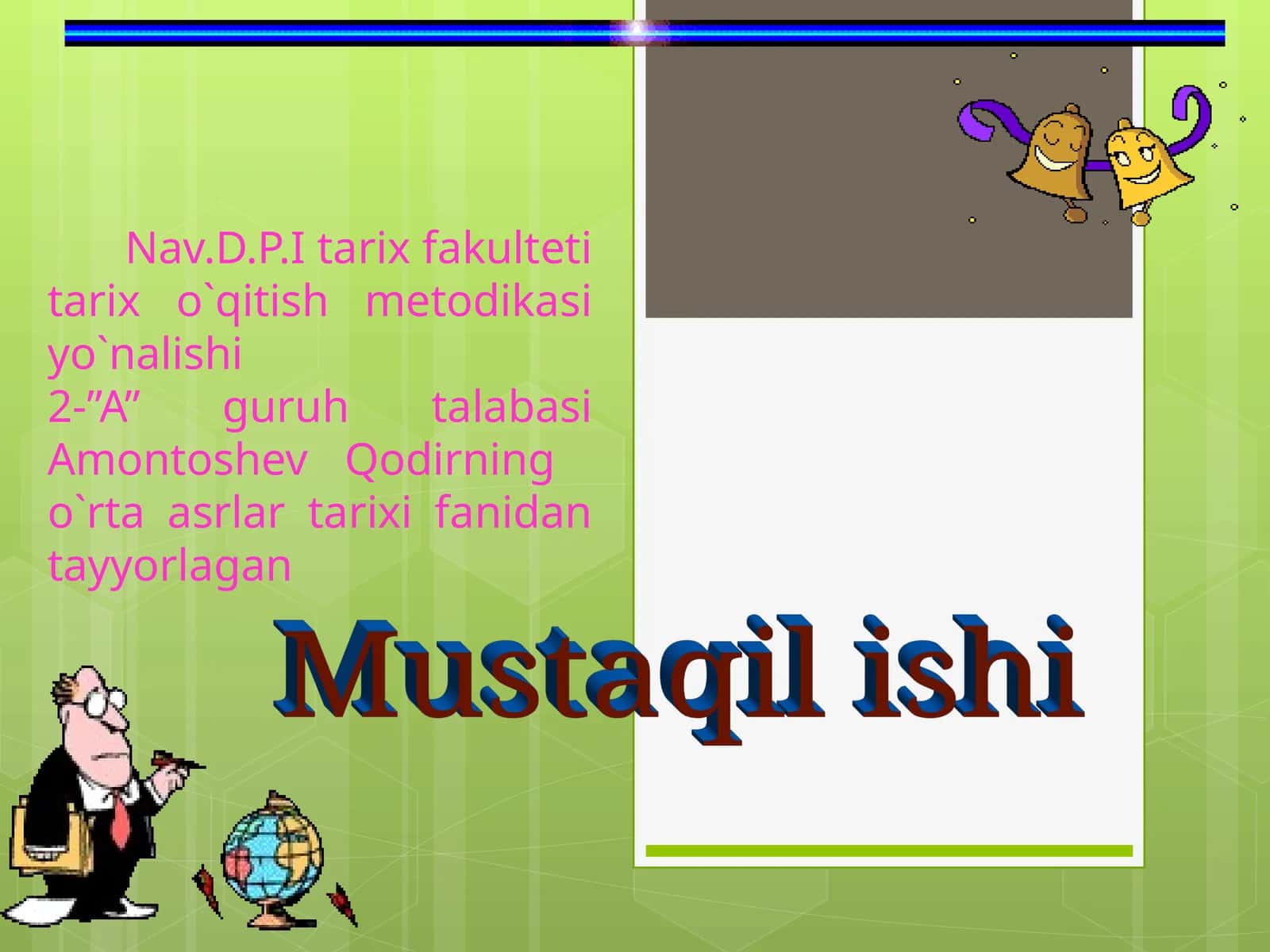Nav.D.P.I tarix fakulteti tarix o`qitish metodikasi yo`nalishi2-”A” guruh talabasi Amontoshev Qodirning o`rta asrlar tarixi fanidan tayyorlagan 1