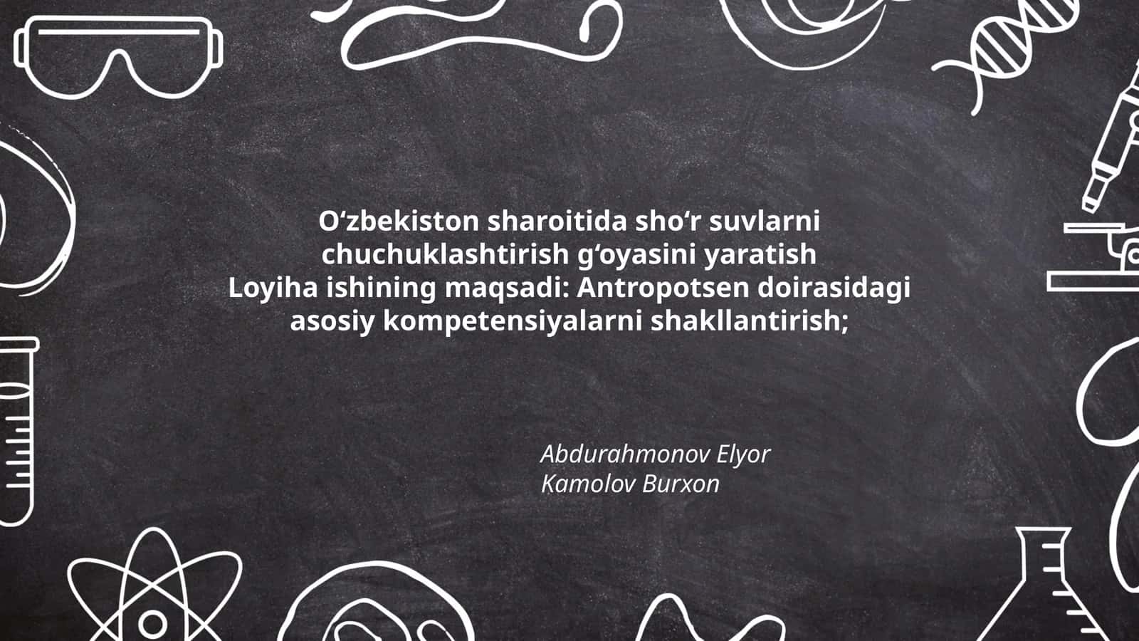 O‘zbekiston sharoitida sho‘r suvlarni chuchuklashtirish g‘oyasini yaratish 1