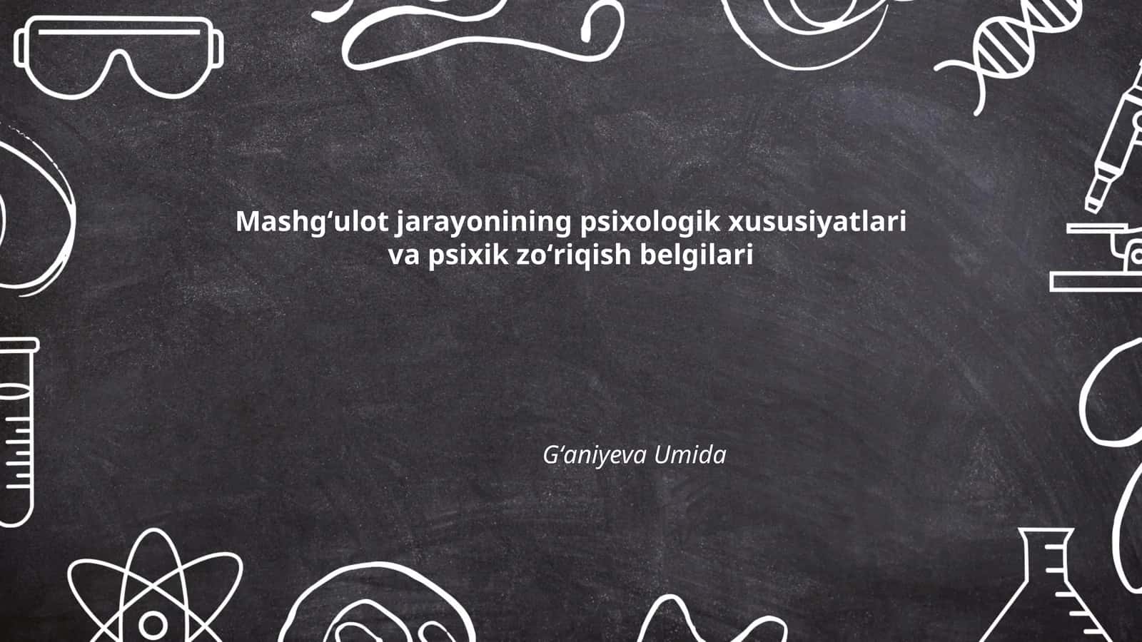 Mashgʻulot jarayonining psixologik xususiyatlari va psixik zoʻriqish belgilari 1