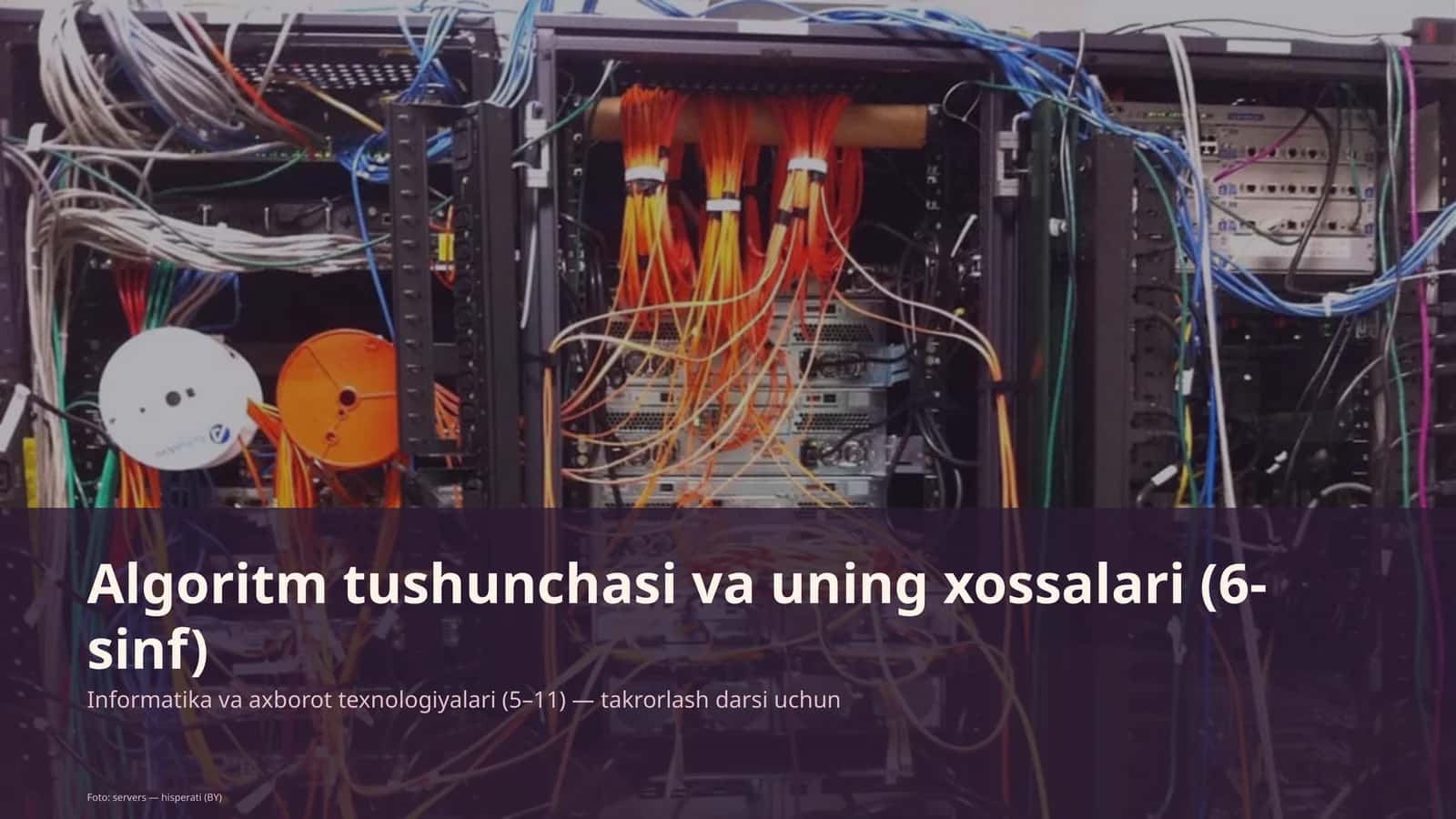 Algoritm tushunchasi va uning xossalari (6-sinf) 1