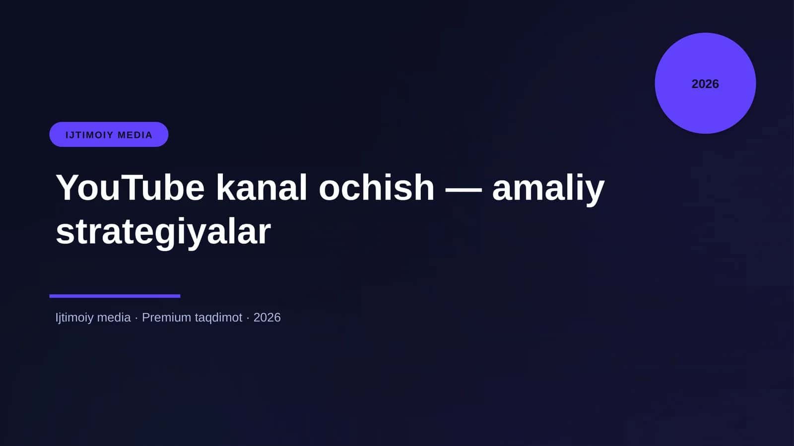 YouTube kanal ochish — amaliy strategiyalar 1