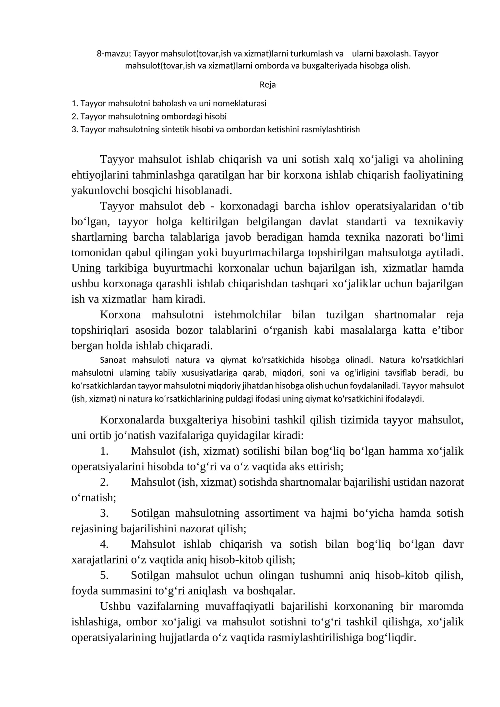 Tayyor mahsulot(tovar,ish va xizmat)larni turkumlash va ularni baxolash. Tayyor mahsulot(tovar,ish va xizmat)larni omborda va buxgalteriyada hisobga olish 1