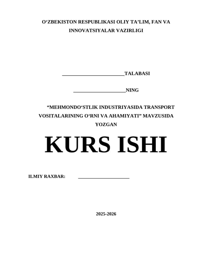 MEHMONDOʻSTLIK INDUSTRIYASIDA TRANSPORT VOSITALARINING OʻRNI VA AHAMIYATI 1