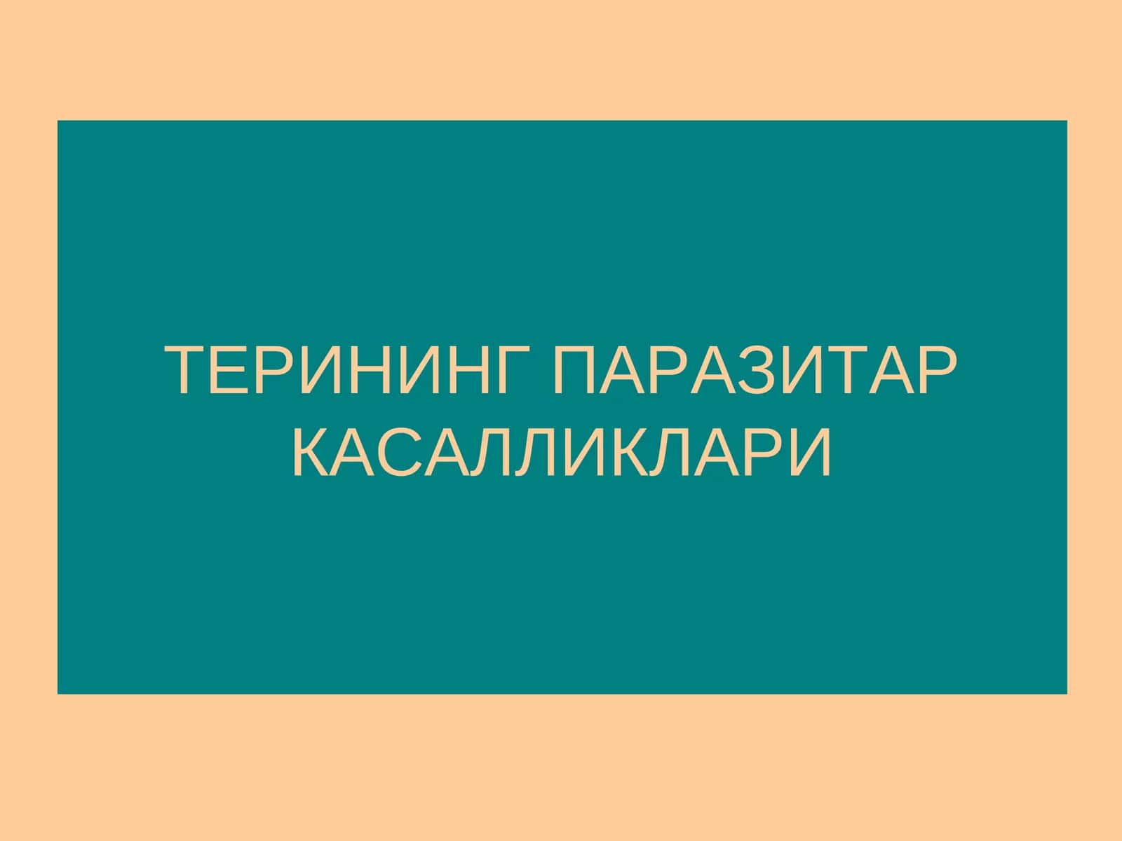 Терининг паразитар[qo'tir) касаллиги 1