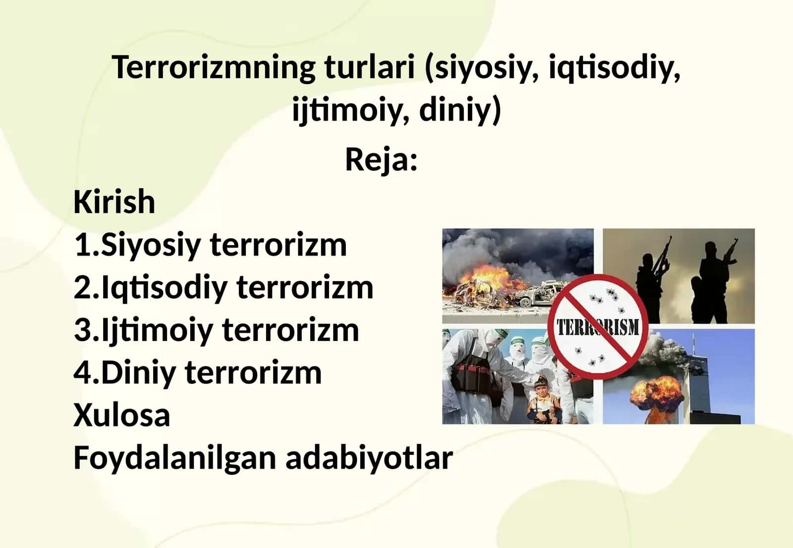 Terrorizmning turlari (siyosiy, iqtisodiy, ijtimoiy, diniy). 1
