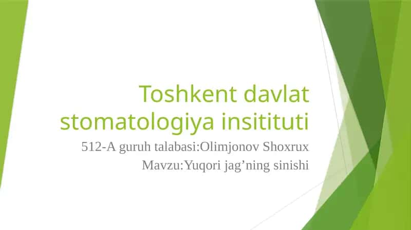 Yuqori jag’ning sinishi 1